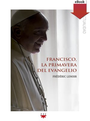 cover image of Francisco, la primavera del evangelio